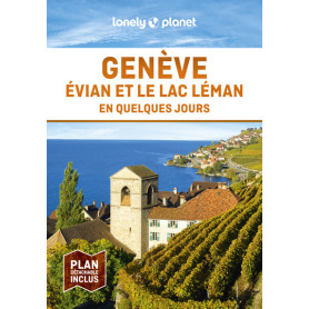 Genève, Evian et le lac Léman En quelques jours 2ed