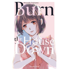 Burn the House Down - Tome 6 (VF) Burn the House Down - Tome 6 (VF)