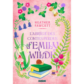 L'Abrégé des contes perdus d'Emily Wilde - Tome 03 (broché) L'Abrégé des contes perdus d'Emily Wilde - Tome 03 (broché)