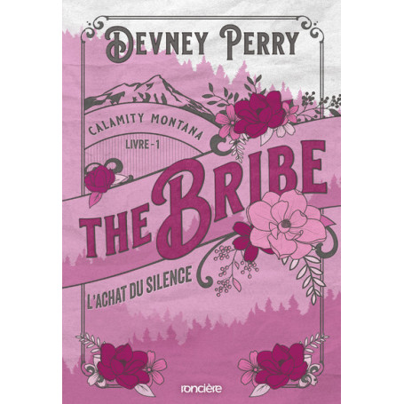 Calamity Montana - Tome 01 The Bribe - L'Achat du silence (broché)