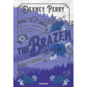 Calamity Montana - Tome 03 The Brazen - L'Audace en héritage (broché)
