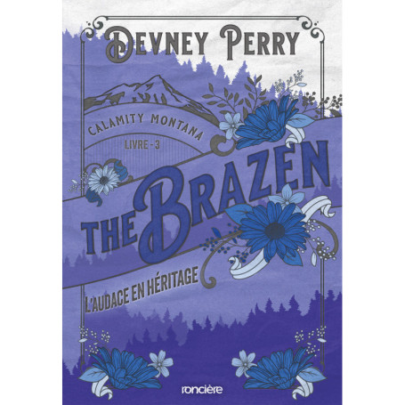 Calamity Montana - Tome 03 The Brazen - L'Audace en héritage (broché)