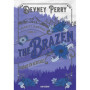 Calamity Montana - Tome 03 The Brazen - L'Audace en héritage (broché)