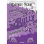 Calamity Montana - Tome 04 The Bully - L'Amertume du passé (broché)