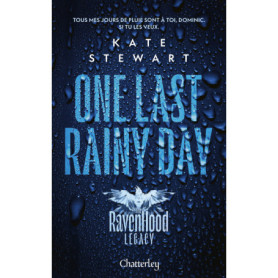 The Ravenhood Legacy - Tome 1 One Last Rainy Day - Tome 1 One Last Rainy Day