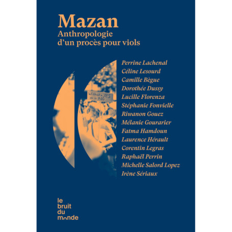 Mazan - Anthropologie d'un procès pour viols