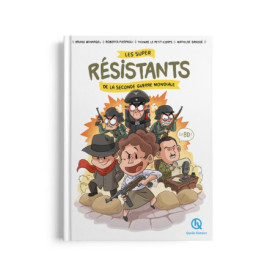 Les super résistants de la Seconde Guerre mondiale en BD
