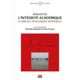 Réinventer l'intégrité académique à l'ère de l'intelligence artificielle