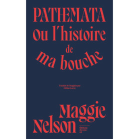 Pathemata - Ou l'histoire de ma bouche