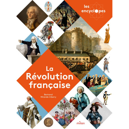 LES ENCYCLOPES - La Révolution française - Dès 10 ans
