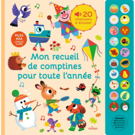Mon grand livre sonore - Mon recueil de comptines pour toute l'année - Dès 1 an