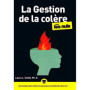 La Gestion de la colère pour les Nuls