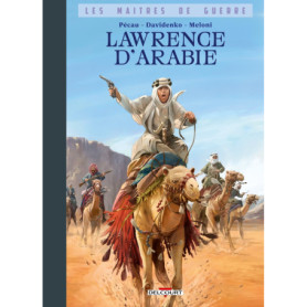 Les Maîtres de guerre - Lawrence d'Arabie