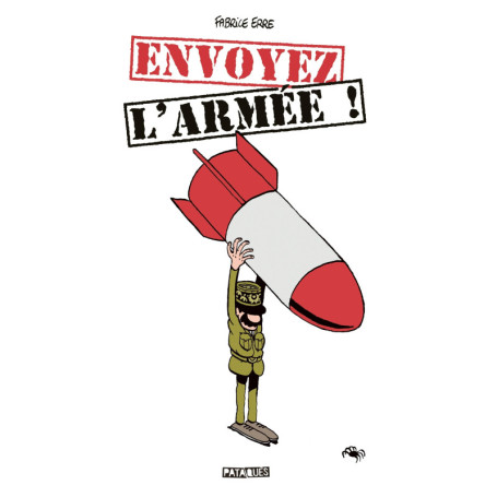Envoyez l'armée !