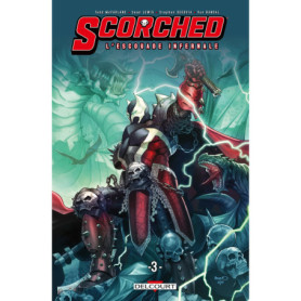 Spawn - Scorched L'Escouade Infernale T03
