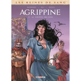 Les Reines de sang - Agrippine T02