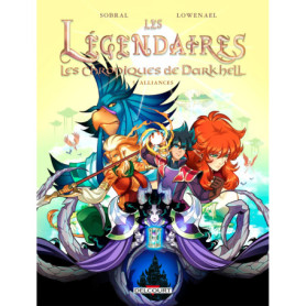 Les Légendaires - Les Chroniques de Darkhell T05
