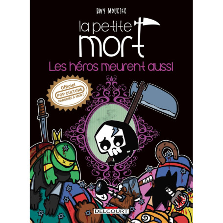 La Petite Mort - Les héros meurent aussi