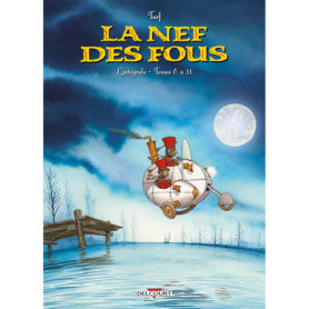 La Nef des fous - Intégrale T08 à T11