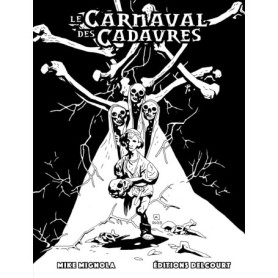 Le Carnaval des cadavres - Édition Spéciale NB