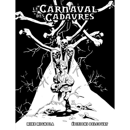 Le Carnaval des cadavres - Édition Spéciale NB