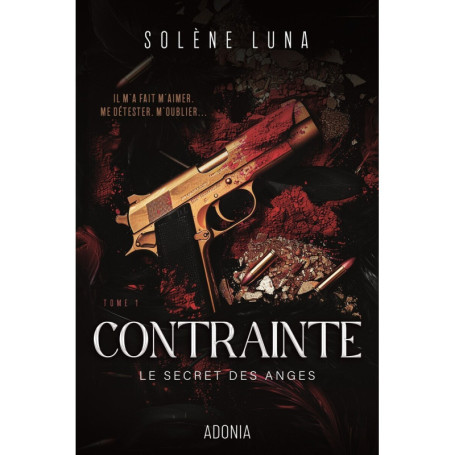 Le Secret des Anges - Tome 1 Contrainte