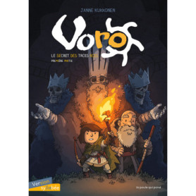 Voro : le secret des trois rois - Tome 1