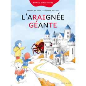 Les Syllabés - L'araignée géante