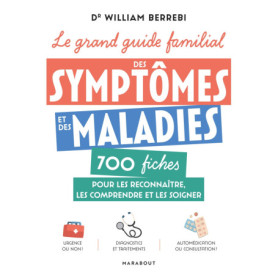 Le grand guide familial des symptômes et des maladies