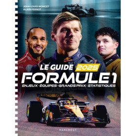 Le Guide de la Formule 1 2025