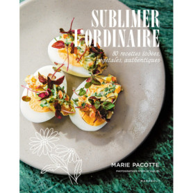 Sublimer l'ordinaire