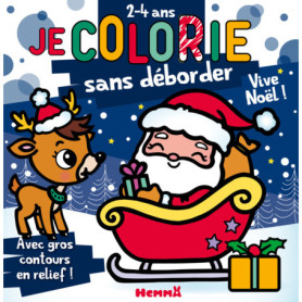Je colorie sans déborder (2-4 ans) - Vive Noël ! T80 - Avec gros contours en relief !