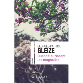 Quand fleurissent les magnolias