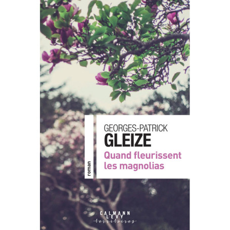 Quand fleurissent les magnolias