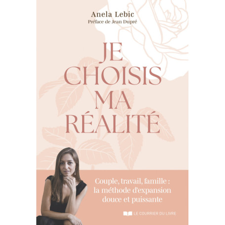 Je choisis ma réalité