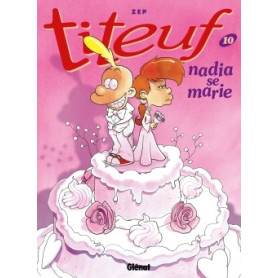 Titeuf - Tome 10