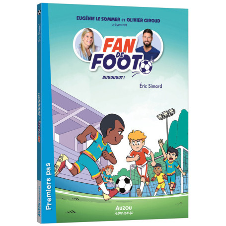 Fan de foot - Tome 04 Buuuuuut !