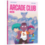 Arcade club - Tome 02 Bilel