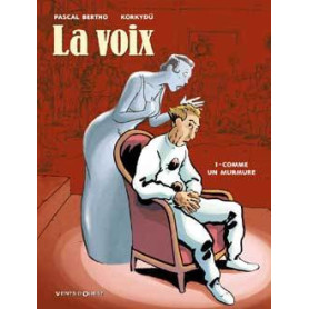 La Voix - Tome 01
