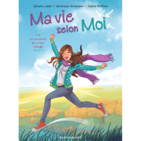 Ma vie selon moi - Tome 04