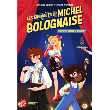 Les enquêtes de Michel Bolognaise - Tome 2 Poison et animaux mignons