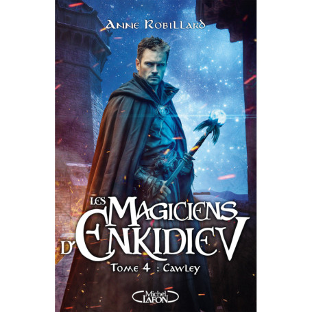 Les magiciens d'Enkidiev - Tome 4 : Cawley - Tome 4