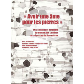 "Avoir une âme pour les pierres"