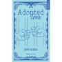 Adopted love Tome 2 - Relié jaspage