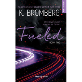 Fueled Driven T02 - Nouvelle Edition