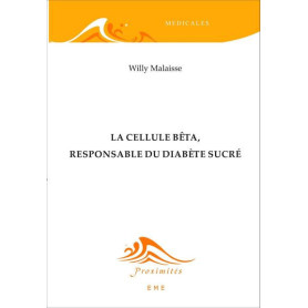 La cellule bêta, responsable du diabète sucré