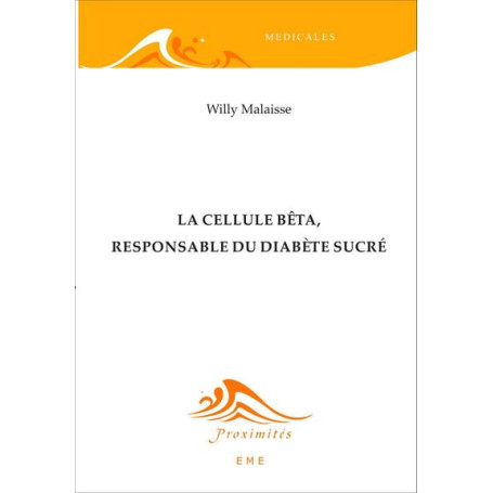 La cellule bêta, responsable du diabète sucré