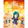 Alia - Tome 4 Le château des illusions