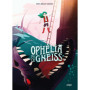 Ophélia et les abysses - Tome 3 Ophélia et le Gneiss