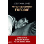 Affectueusement, Freddie
